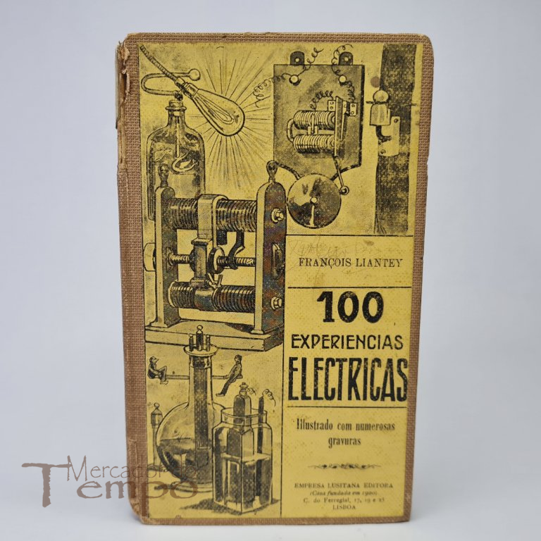 100 Experiências Electricas, François Liantey 1915