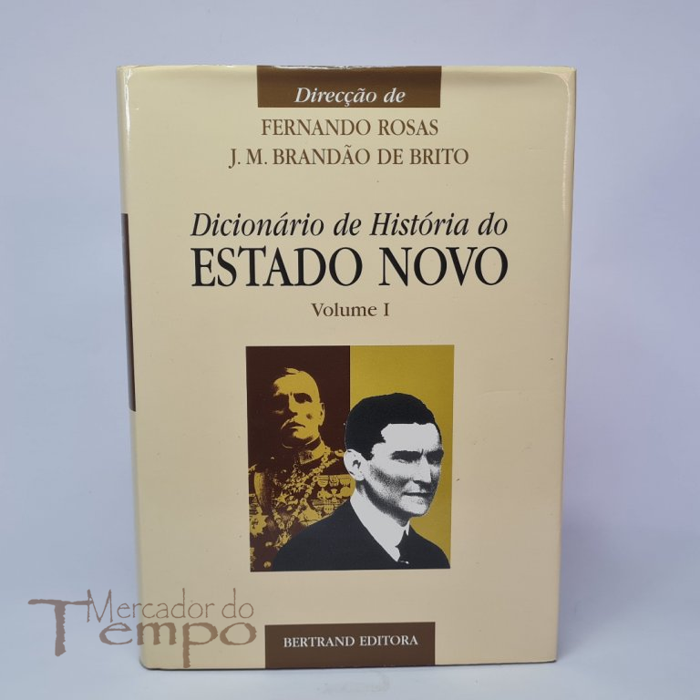 Dicionário História do Estado Novo, dois volumes, Fernando Rosas, 1996