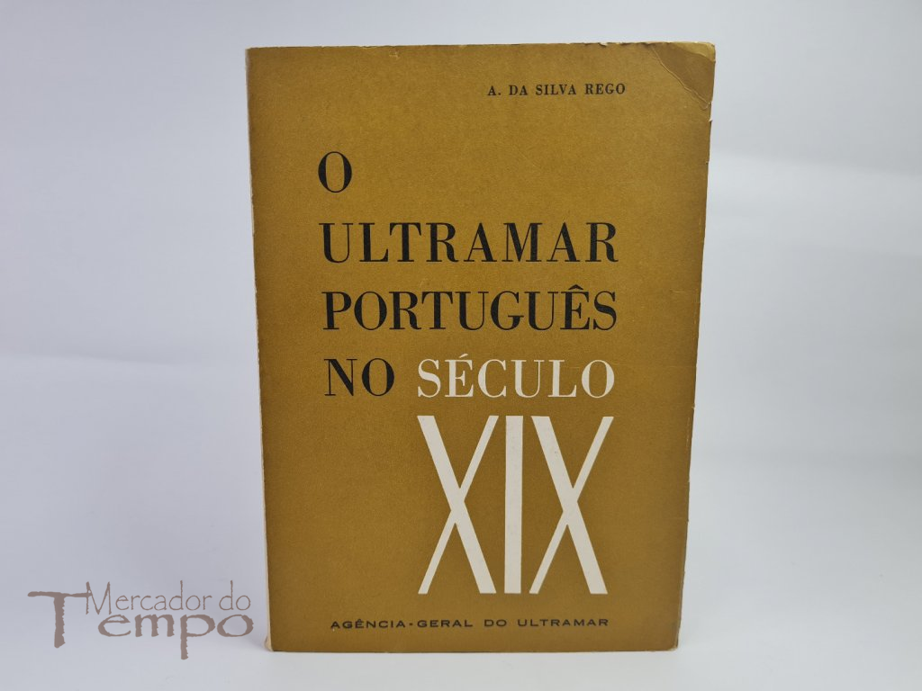 O Ultramar Português no século XX, A. Da Silva Rego 1966